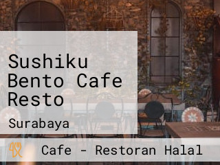 Sushiku Bento Cafe Resto