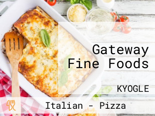 Gateway Fine Foods