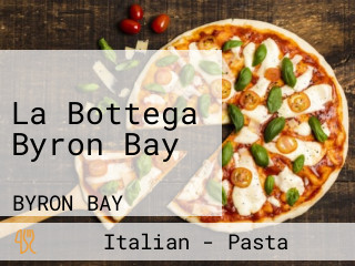 La Bottega Byron Bay