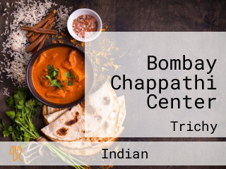 Bombay Chappathi Center