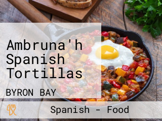 Ambruna'h Spanish Tortillas