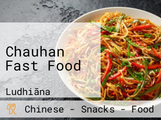 Chauhan Fast Food