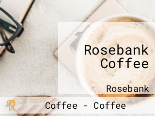 Rosebank Coffee