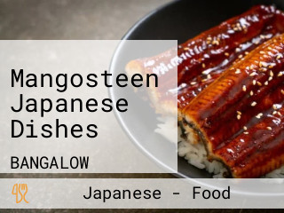 Mangosteen Japanese Dishes