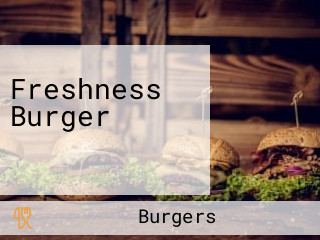 Freshness Burger フレッシュネスバーガー