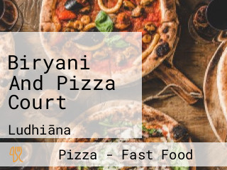 Biryani And Pizza Court