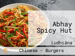 Abhay Spicy Hut