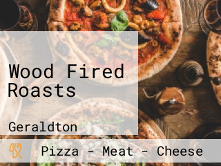 Wood Fired Roasts