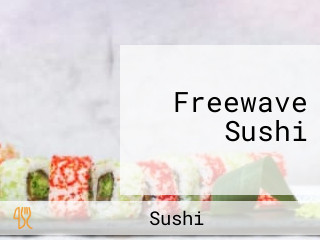 Freewave Sushi