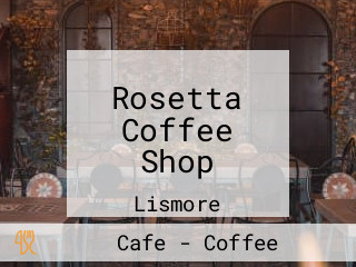 Rosetta Coffee Shop