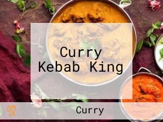 Curry Kebab King