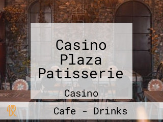 Casino Plaza Patisserie