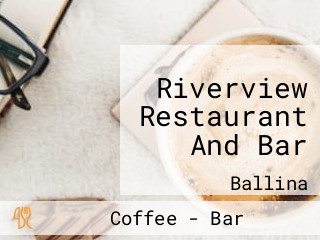 Riverview Restaurant And Bar