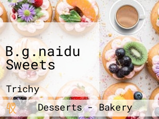 B.g.naidu Sweets