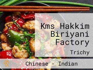 Kms Hakkim Biriyani Factory