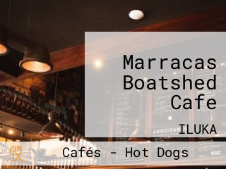 Marracas Boatshed Cafe