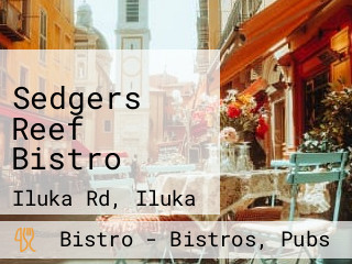 Sedgers Reef Bistro