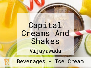 Capital Creams And Shakes