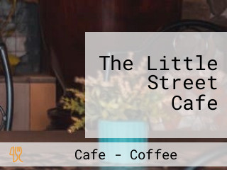 The Little Street Cafe