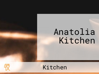 Anatolia Kitchen