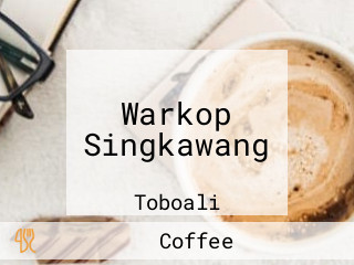 Warkop Singkawang