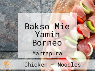 Bakso Mie Yamin Borneo