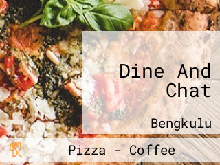 Dine And Chat