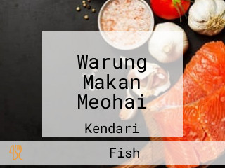 Warung Makan Meohai