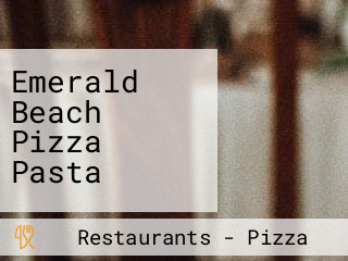 Emerald Beach Pizza Pasta