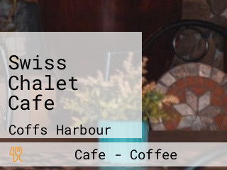 Swiss Chalet Cafe