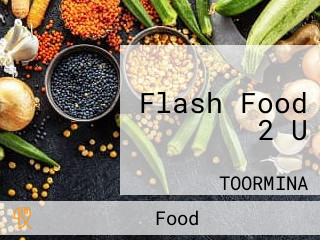 Flash Food 2 U