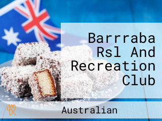 Barrraba Rsl And Recreation Club