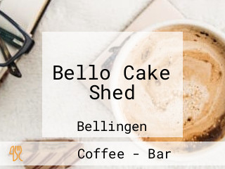 Bello Cake Shed