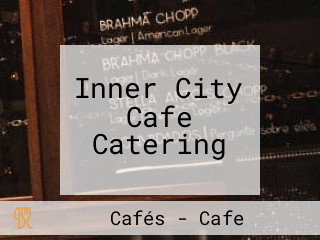 Inner City Cafe Catering