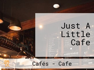 Just A Little Cafe