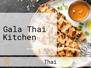 Gala Thai Kitchen