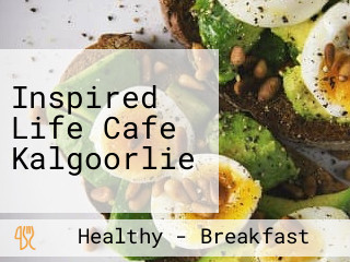 Inspired Life Cafe Kalgoorlie