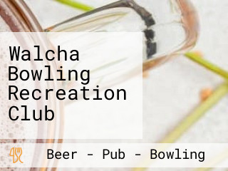 Walcha Bowling Recreation Club