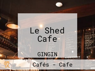 Le Shed Cafe