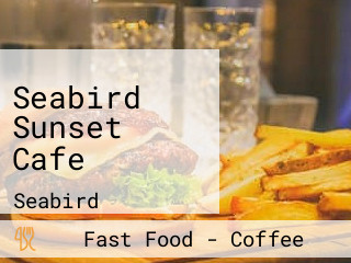 Seabird Sunset Cafe