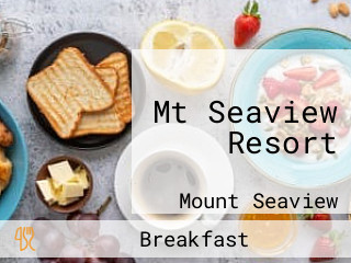 Mt Seaview Resort