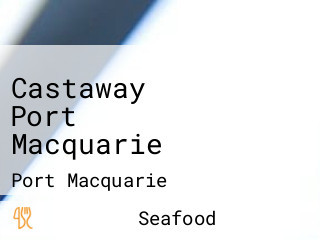 Castaway Port Macquarie