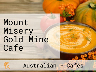 Mount Misery Gold Mine Cafe