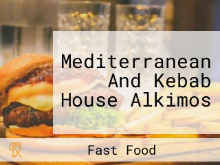 Mediterranean And Kebab House Alkimos