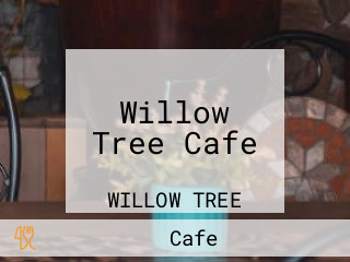 Willow Tree Cafe