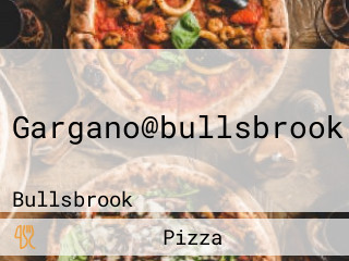 Gargano@bullsbrook