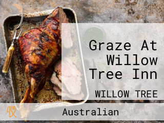 Graze At Willow Tree Inn