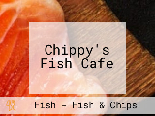 Chippy's Fish Cafe