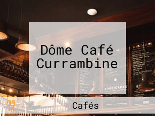 Dôme Café Currambine