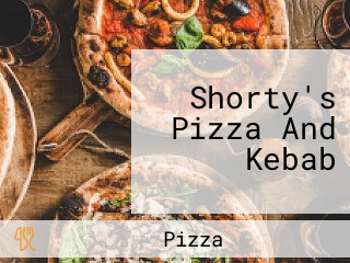 Shorty's Pizza And Kebab